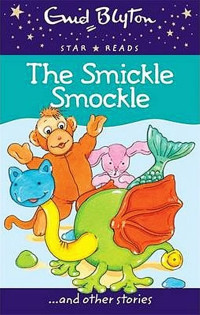 Image of The Smickle Smockle... and other stories